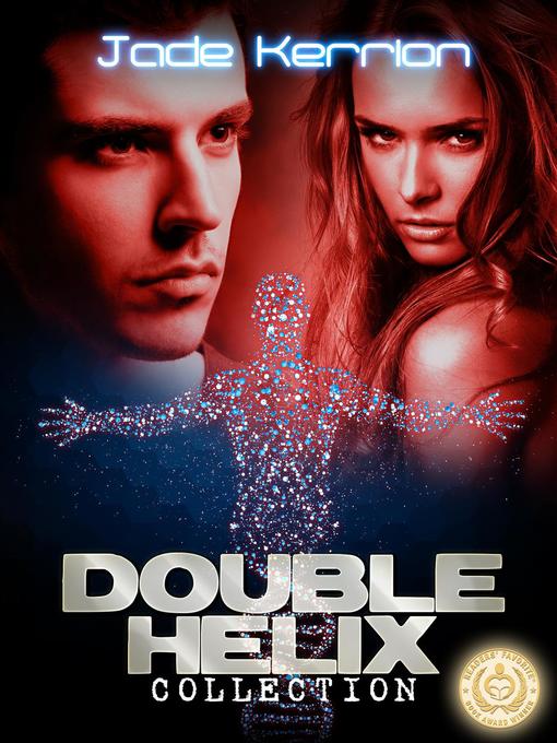 Title details for Double Helix Collection by Jade Kerrion - Available